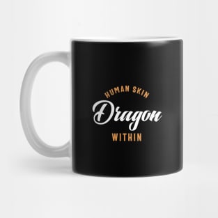 Human Skin Dragon Within RPG Addict Mug